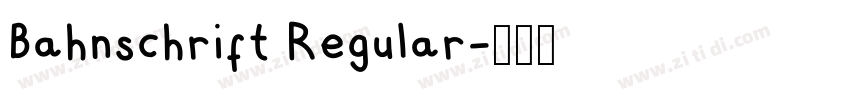 Bahnschrift Regular字体转换